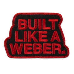 Limited Edition “Built Like A Weber” Patch